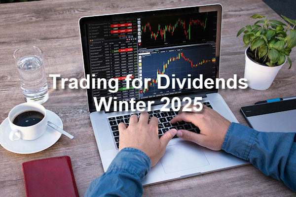 Trading for Dividends W25